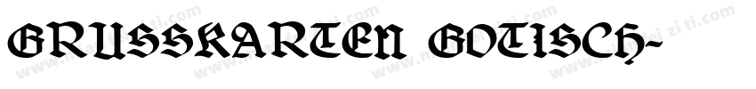 GRUSSKARTEN GOTISCH字体转换